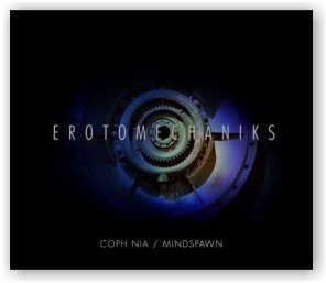 Coph Nia / Mindspawn: Erotomechaniks (CD)